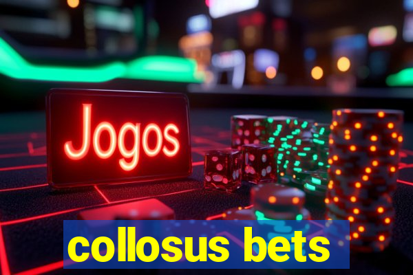 collosus bets