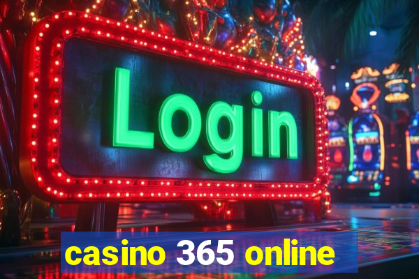 casino 365 online