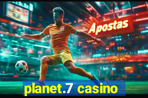 planet.7 casino