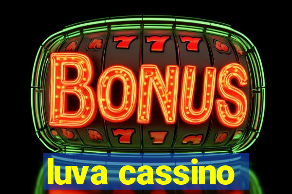 luva cassino