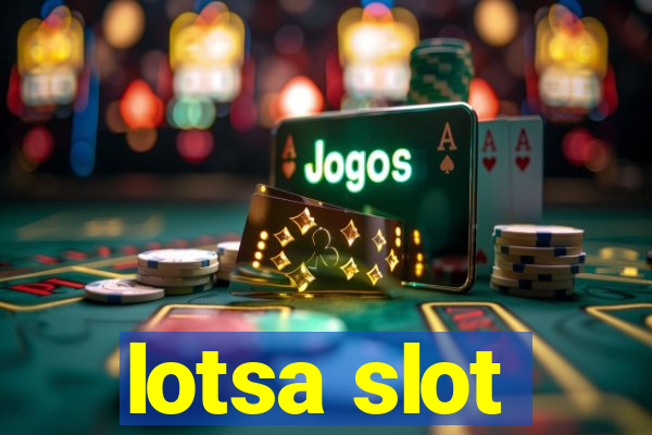 lotsa slot