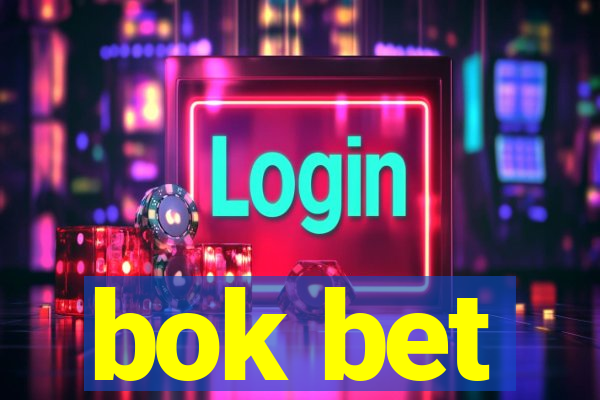 bok bet