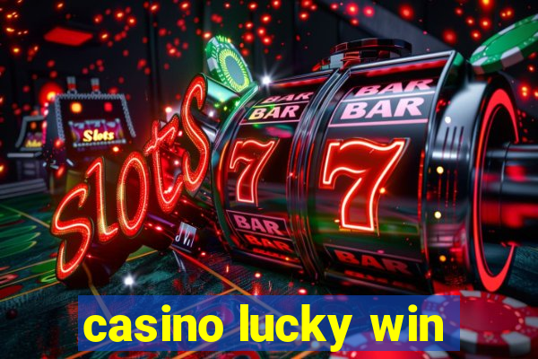 casino lucky win