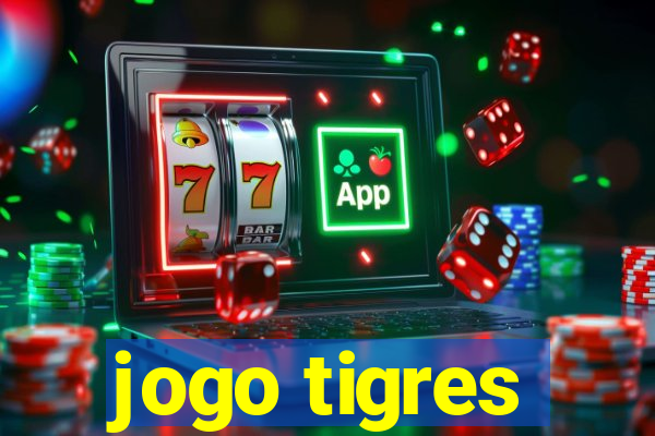 jogo tigres