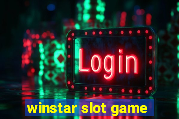 winstar slot game