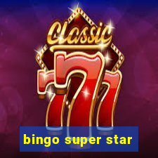 bingo super star