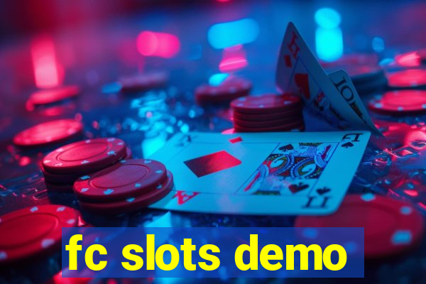 fc slots demo