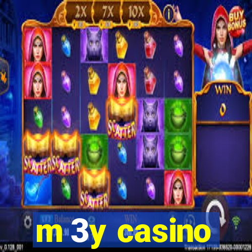 m 3y casino