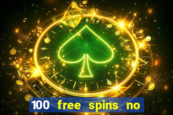 100 free spins no deposit regent casino