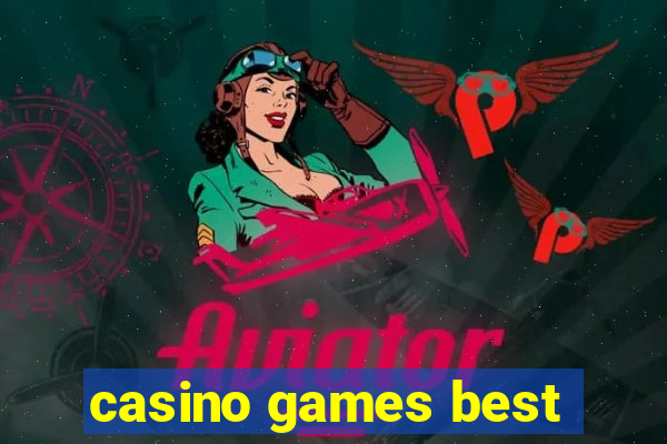 casino games best