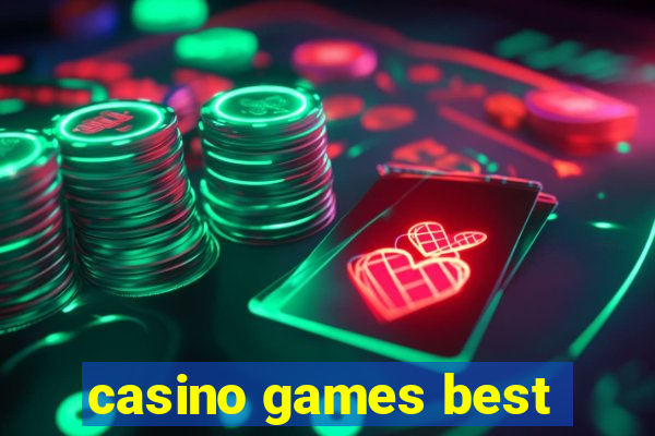 casino games best