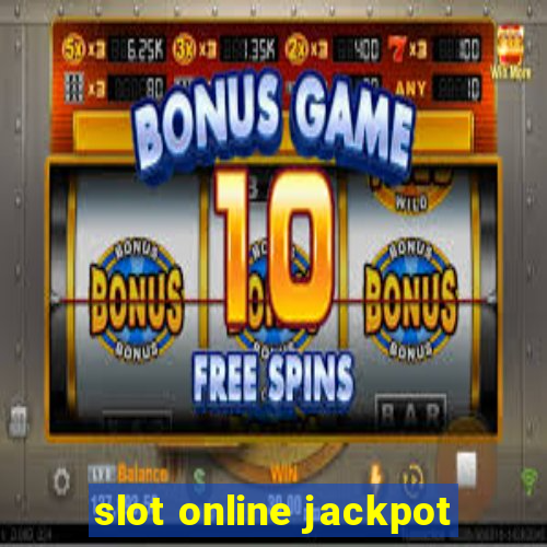 slot online jackpot