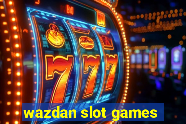 wazdan slot games