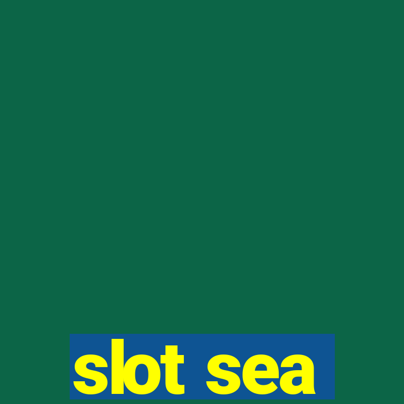 slot sea