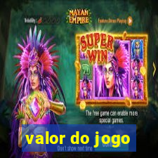 valor do jogo