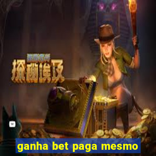 ganha bet paga mesmo