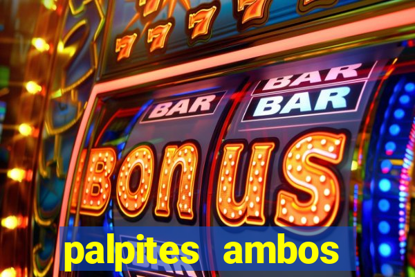 palpites ambos marcam hoje