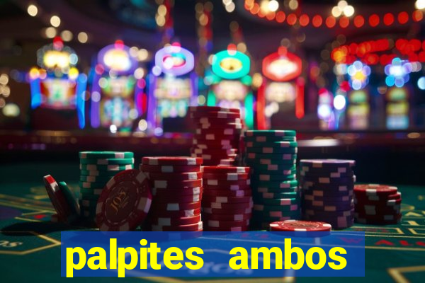 palpites ambos marcam hoje