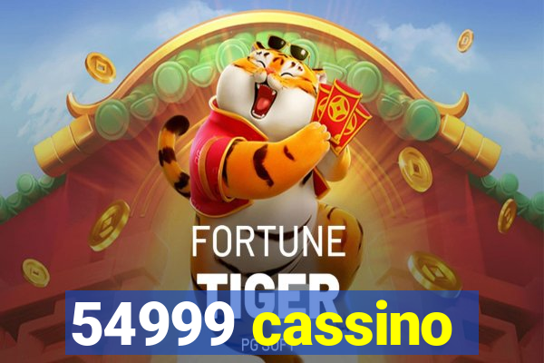 54999 cassino