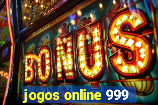 jogos online 999