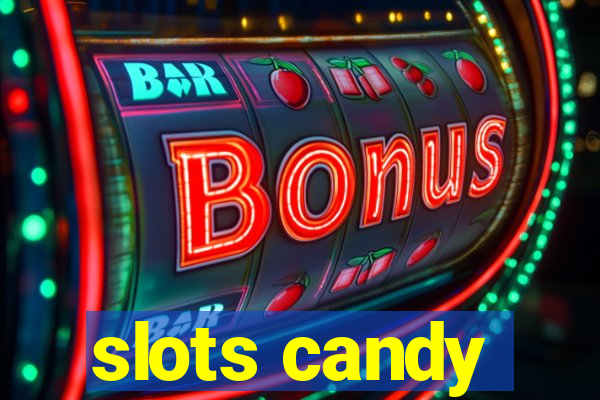 slots candy