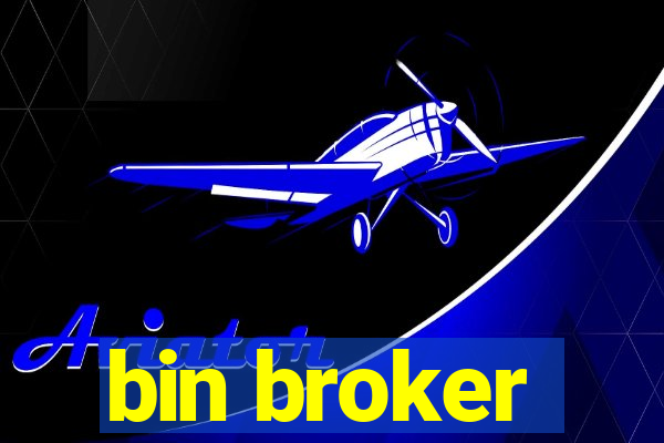 bin broker