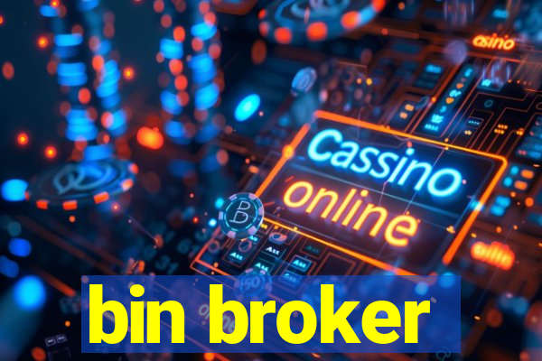 bin broker