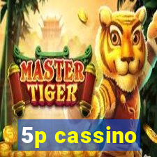 5p cassino