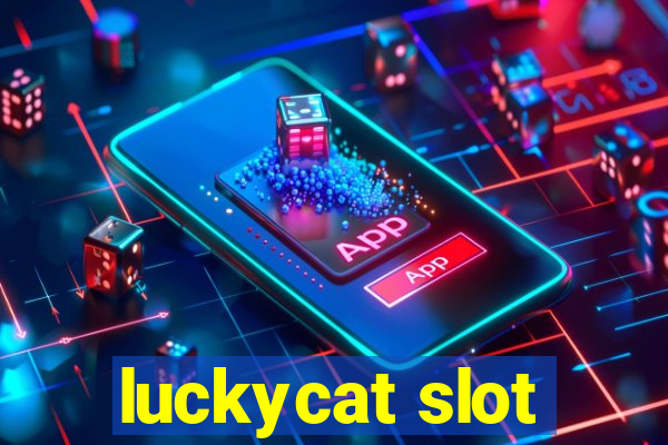 luckycat slot