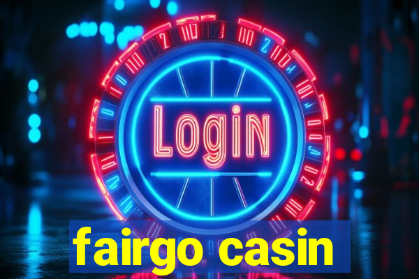 fairgo casin