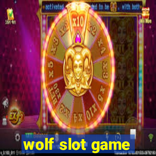 wolf slot game