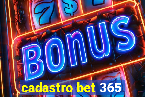 cadastro bet 365