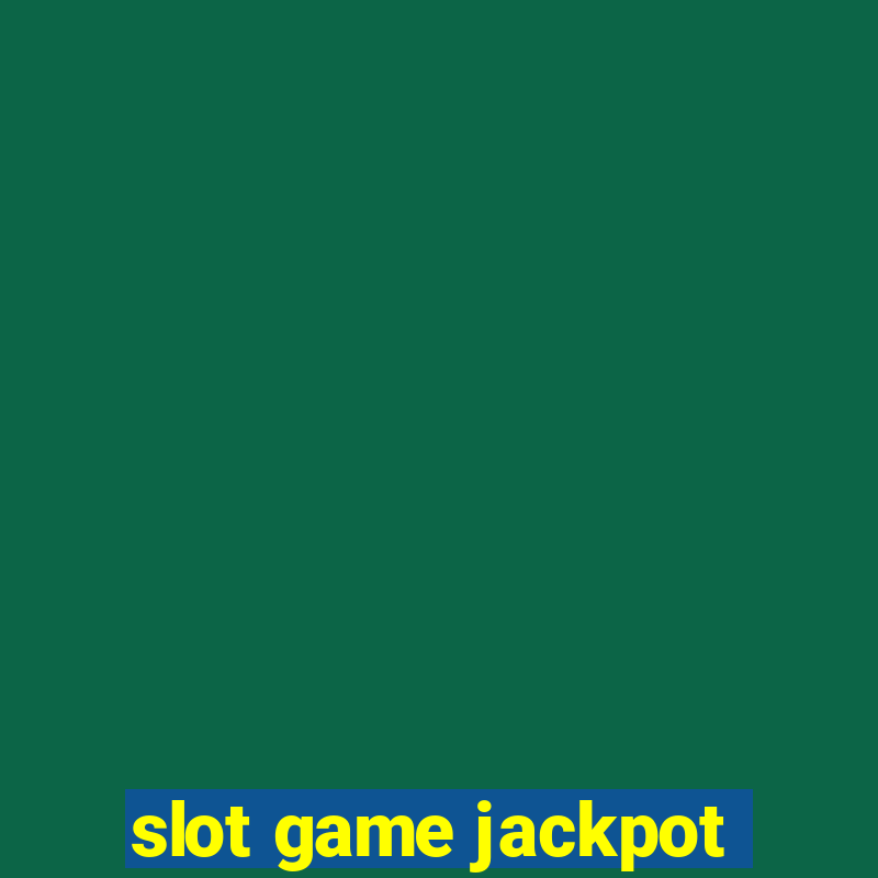 slot game jackpot