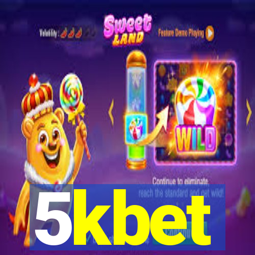 5kbet