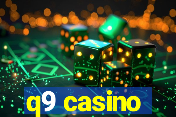 q9 casino