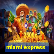 miami express