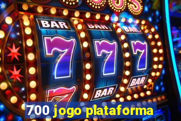 700 jogo plataforma