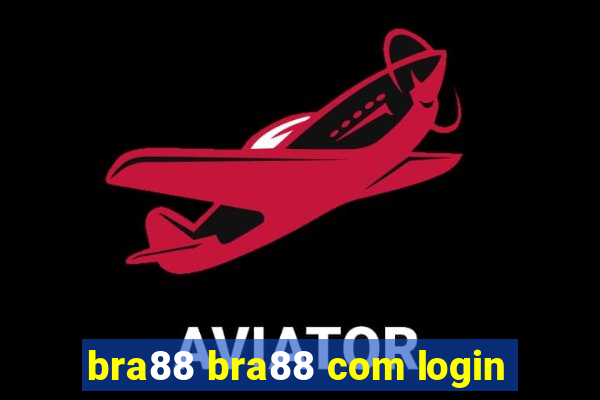 bra88 bra88 com login