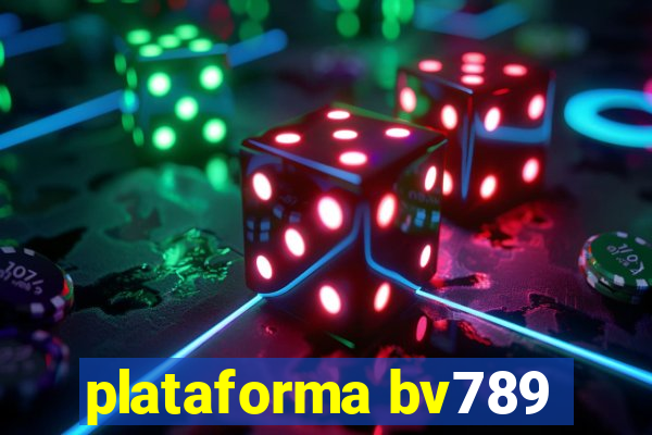 plataforma bv789