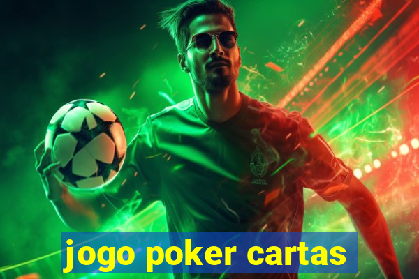 jogo poker cartas