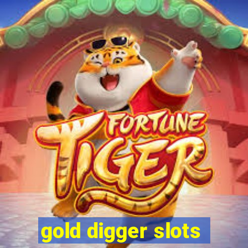 gold digger slots