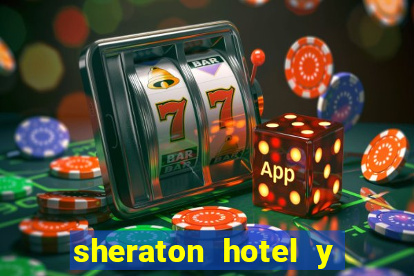 sheraton hotel y casino san juan