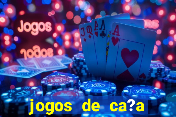 jogos de ca?a níqueis no click jogos