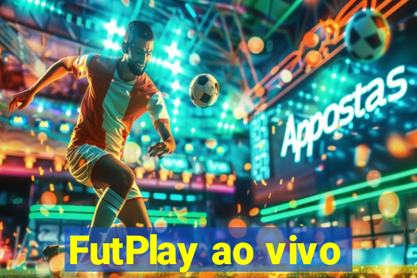 FutPlay ao vivo