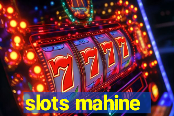 slots mahine