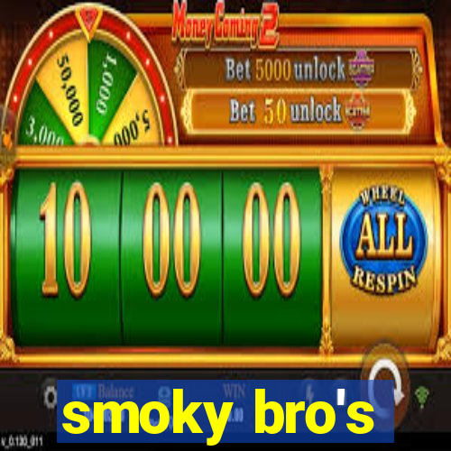 smoky bro's