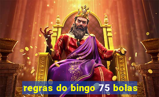 regras do bingo 75 bolas