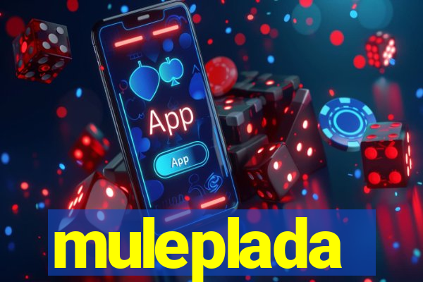 muleplada