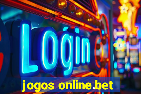 jogos online.bet