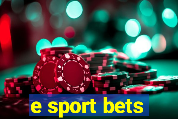 e sport bets